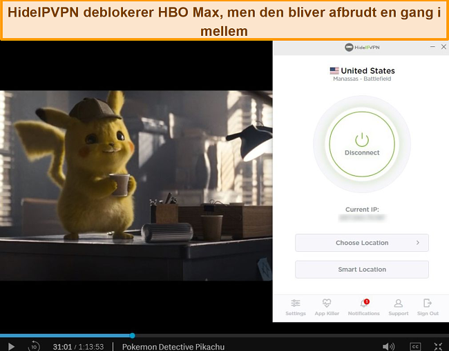 Skærmbillede af HideIPVPN, der fjerner blokering af HBO Max, streaming af Pokemon Detective Pikachu.