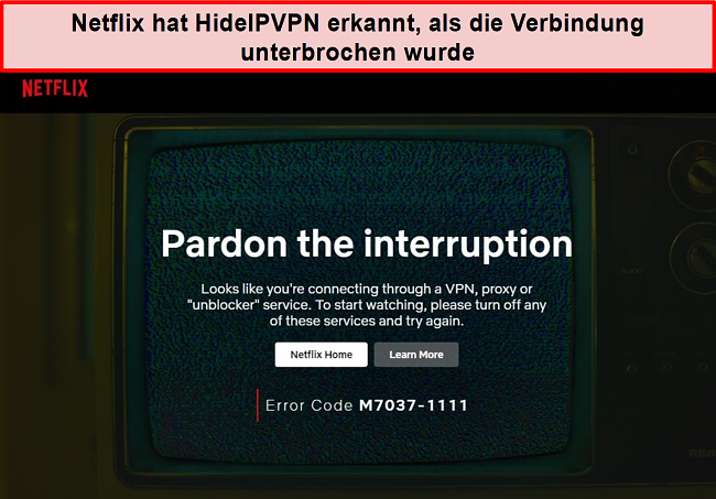 Screenshot des Netflix-Fehlers, wenn die Verbindung zu HideIPVPN unterbrochen wurde.
