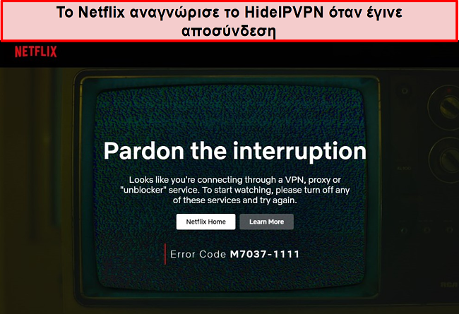 Στιγμιότυπο οθόνης του σφάλματος Netflix όταν έπεσε η σύνδεση HideIPVPN.