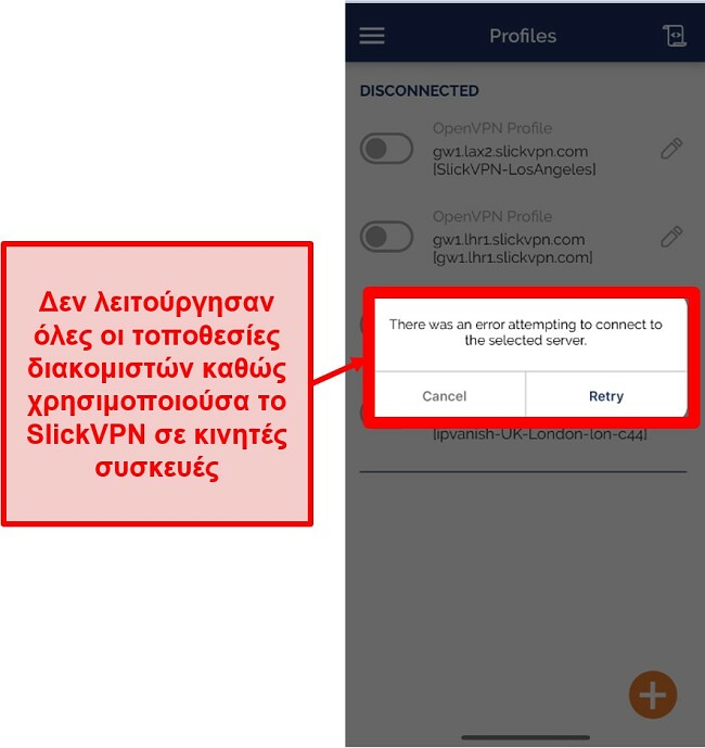 Στιγμιότυπο οθόνης του SlickVPN που δεν μπορεί να συνδεθεί σε όλους τους διακομιστές στην εφαρμογή για κινητά