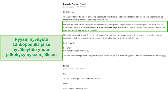 Näyttökuva sähköpostikeskustelusta Hotspot Shield -tuen kanssa, jolloin hyvitys hyväksytään.