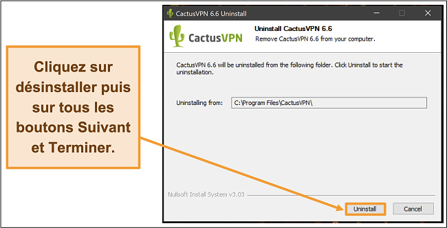 Capture d'écran montrant comment terminer la désinstallation de CactusVPN à partir de l'assistant de désinstallation