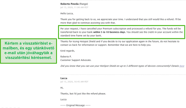 Pillanatkép egy e-mail beszélgetésről a Hotspot Shield támogatással, amelynek eredményeként a visszatérítés jóváhagyásra kerül.