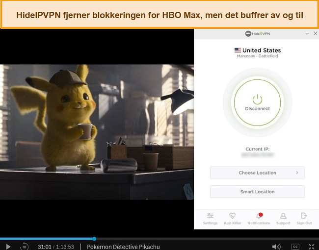 Skjermbilde av HideIPVPN som fjerner blokkering av HBO Max, streaming av Pokemon Detective Pikachu.