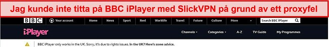 Skärmdump av SlickVPN som blockeras av BBC iPlayer