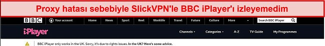 SlickVPN'in BBC iPlayer tarafından engellendiğini gösteren ekran görüntüsü