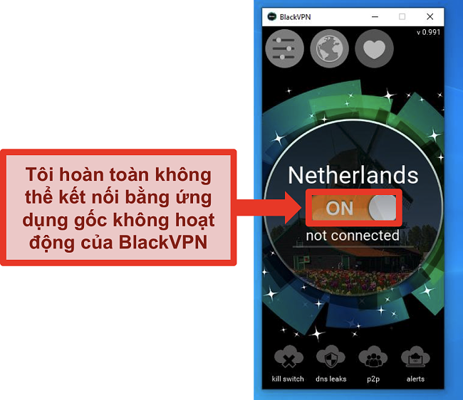 Ảnh chụp màn hình ứng dụng Windows của BlackVPN không kết nối mặc dù đã được bật