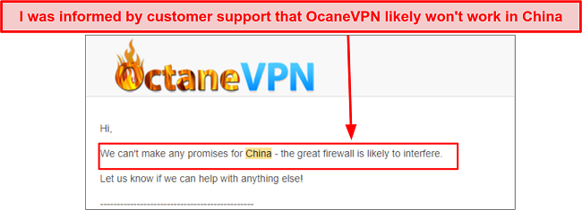 Screenshot of Customer support informing me that OctaneVPN may not work in China