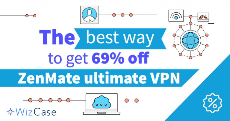 Get 69% Off ZenMate Ultimate VPN with This Coupon Code