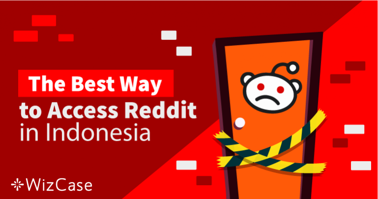 The Best Way to Access Reddit in Indonesia in 2026