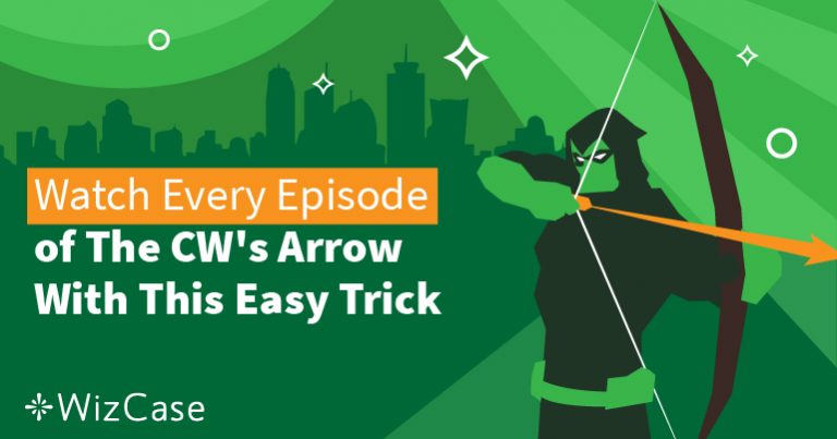 How to Safely Watch All Seasons of Arrow in 2026