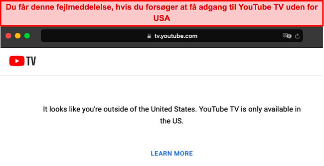 Skærmbillede af fejlen YouTube TV viser, når det registrerer forbindelser uden for USA