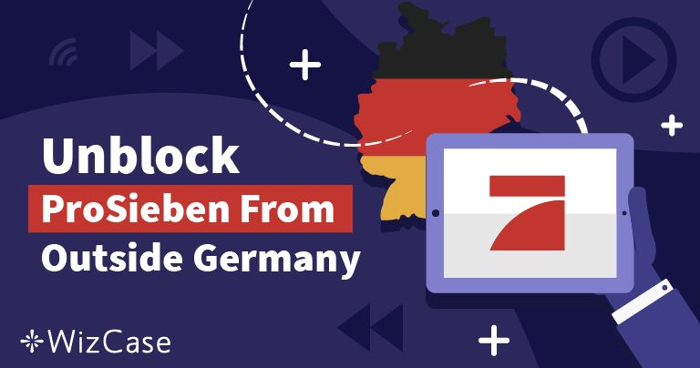 How to Watch ProSieben Outside Germany