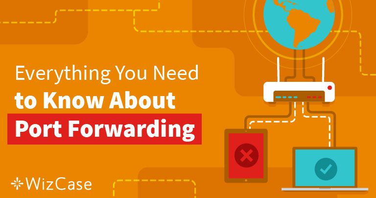 Port Forwarding &ndash; What is it & How Can it Help You in 2026?