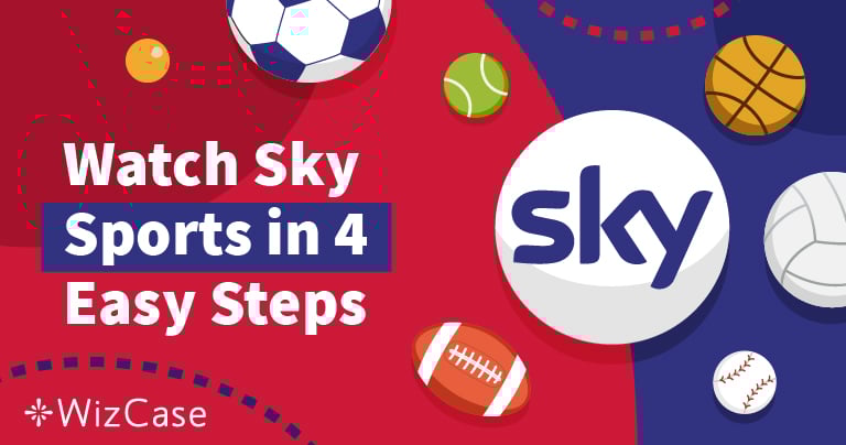 How to Watch Sky Sports Online With a VPN Updated 2025
