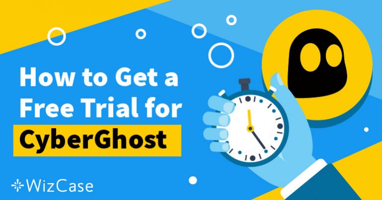 How to Get a CyberGhost Free Trial in 2026 (No Credit Card)