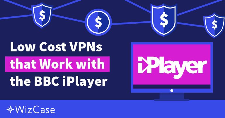Best Cheap VPNs for BBC iPlayer (Tested April 2023)