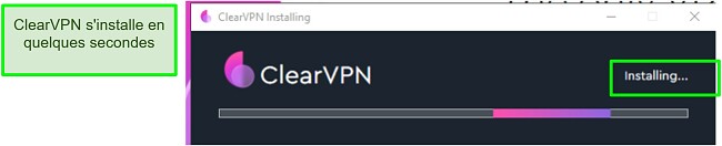 Capture d'écran de l'installation de l'application ClearVPN sur Windows