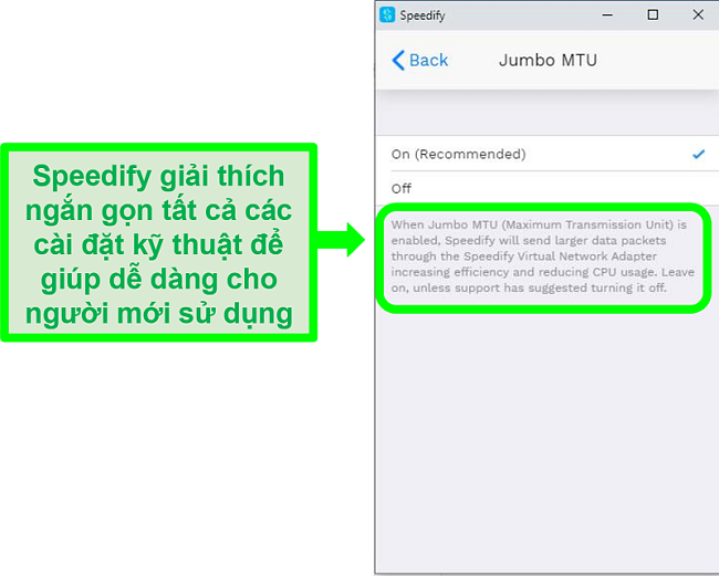 Ảnh chụp màn hình giải thích bên dưới một trong các cài đặt của Speedify