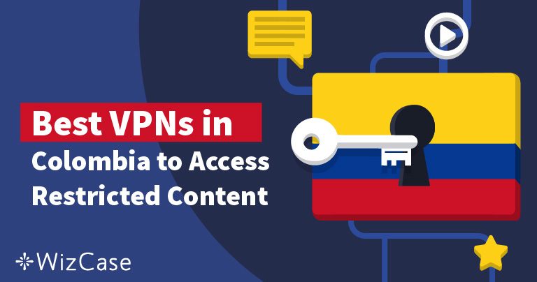 5 Best VPNs for Colombia: Fast & Secure Local IPs (2026)