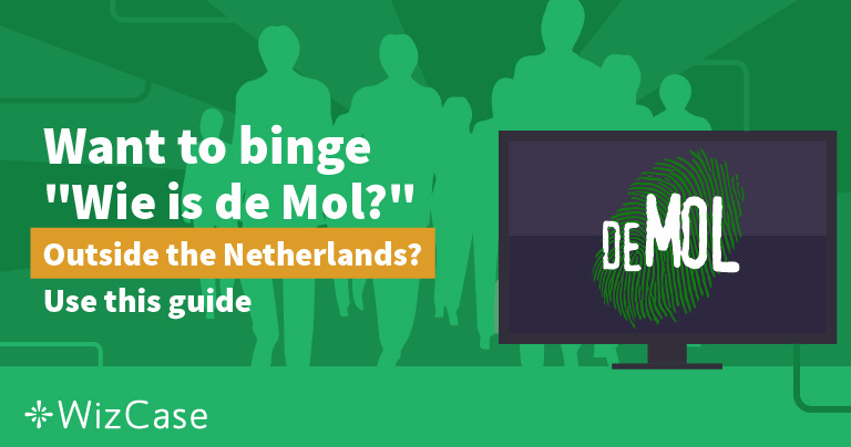 Emigreren Ontembare Zeemeeuw Want to binge “Wie is de Mol?” outside the Netherlands? Use this guide