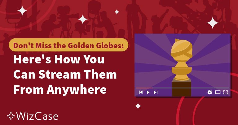How to Watch the 2026 Golden Globes Live From Anywhere