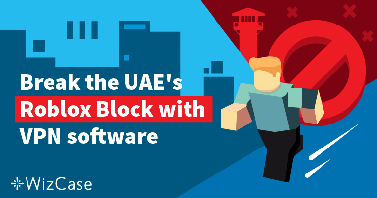 Break The Uae S Roblox Block With Vpn Software - pvn roblox