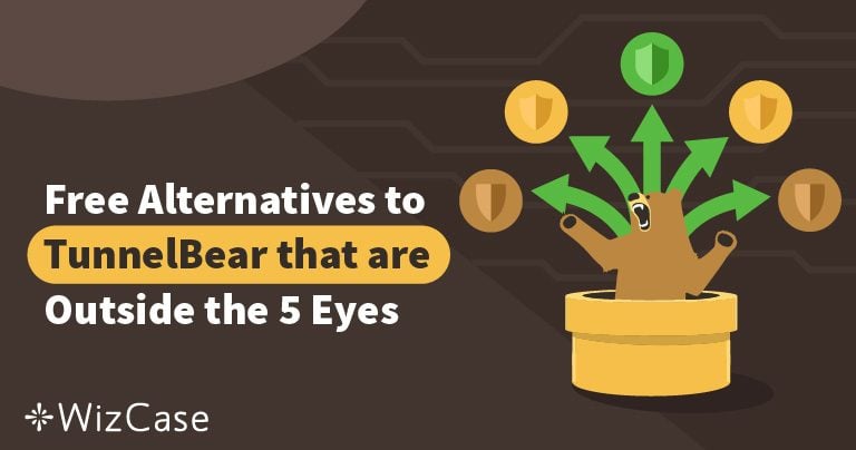 4 Free Alternative VPNs to TunnelBear in 2026