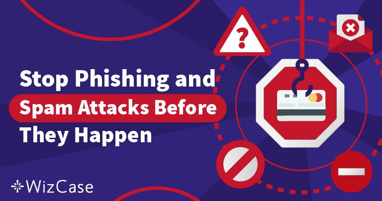 How to Recognize and Avoid Spam & Phishing Attacks