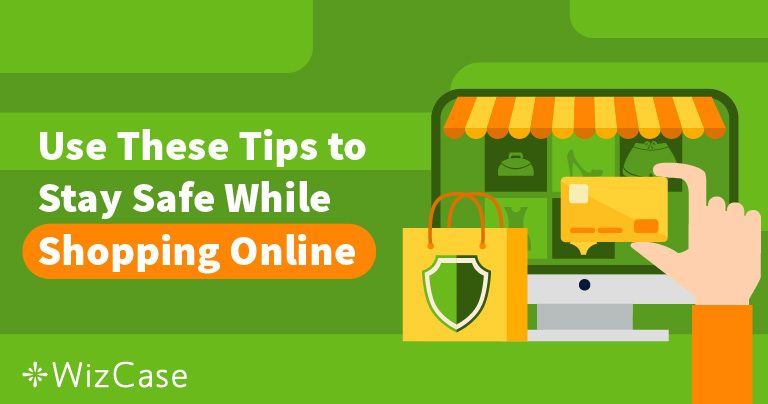6 Tips to Protect Yourself While Online Shopping in 2026