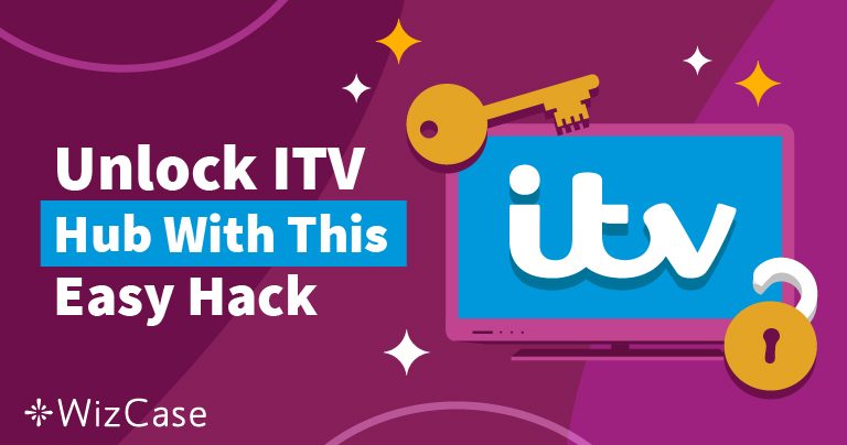 How to Watch ITV Hub from Anywhere in the World