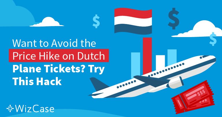 Want to Avoid the Price Hike on Dutch Plane Tickets? Try This Hack