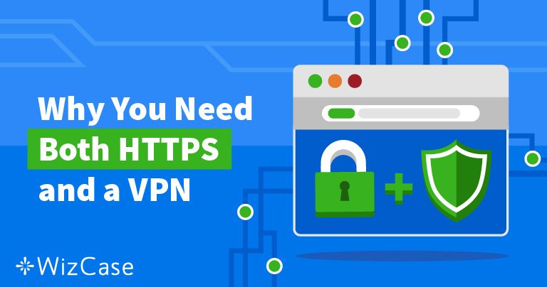 HTTPS vs VPN: Which Is More Crucial For Online Security