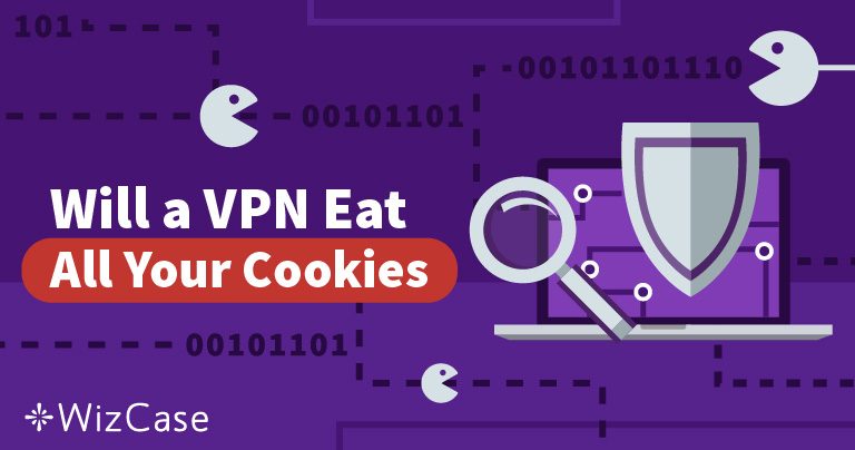 Are Cookies Affected by a VPN and How to Delete Them