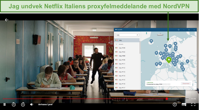 Skärmdump av NordVPN som avblockerar Netflix Italien medan du spelar Arrivano i Prof