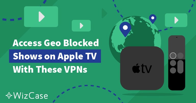 virkningsfuldhed Porto Produktivitet 7 Best Apple TV VPNs in 2023 (Quick & Easy Installation Guide)
