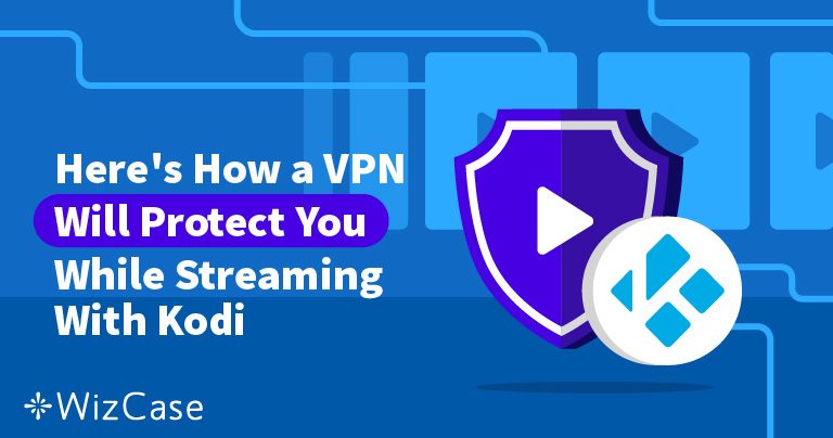 8 Reasons You Should Always Use a VPN with Kodi in 2026