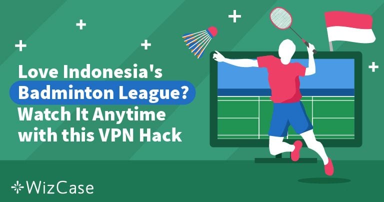 How to Watch Indonesia&rsquo;s Badminton League From Abroad