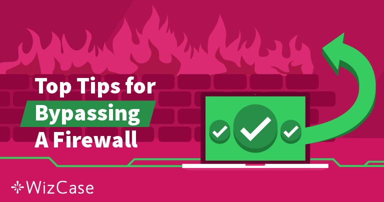 What Is a Firewall and How Can a VPN Bypass It?
