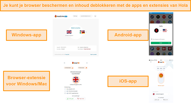 Screenshot van Hola's Windows-, Android- en iOS-apps, evenals hun Chrome-browserextensie voor Windows en MacOS