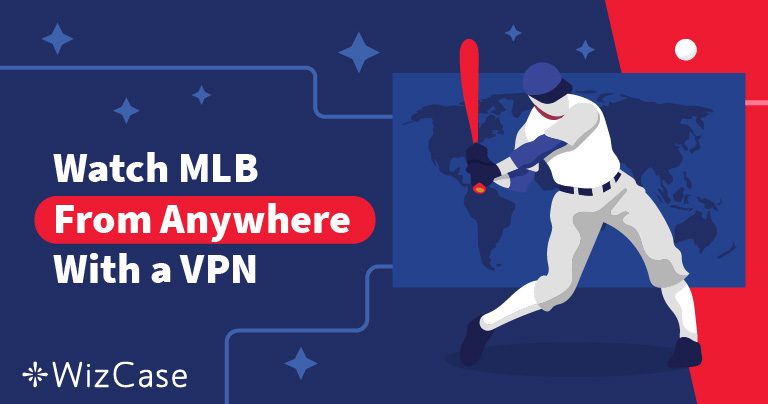 How to Watch the 2019 MLB Season & Avoid Blackout Restrictions