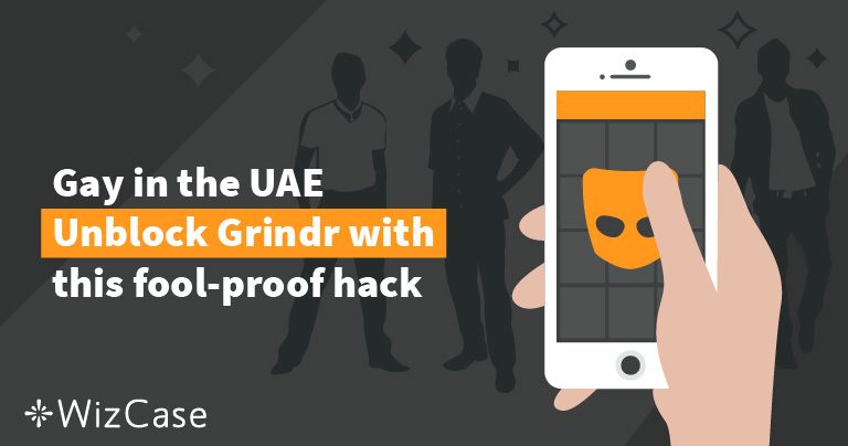 How to Use Grindr in Dubai and the UAE (Updated 2022)