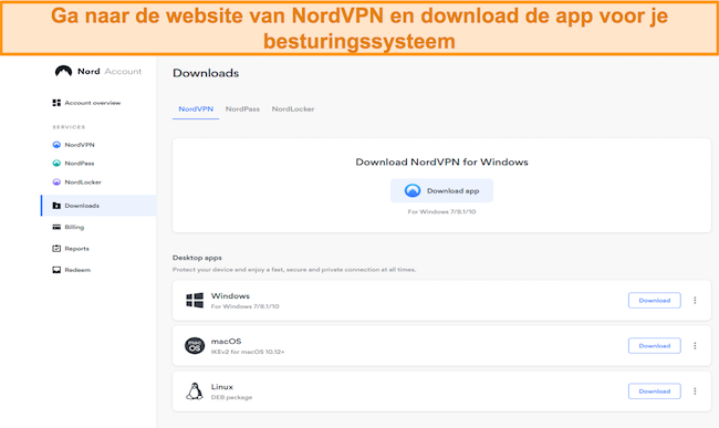 Bezoek de website van NordVPN om de app voor uw besturingssysteem te downloaden