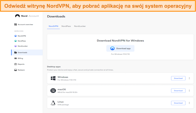 Odwiedź witrynę NordVPN, aby pobrać aplikację dla swojego systemu operacyjnego