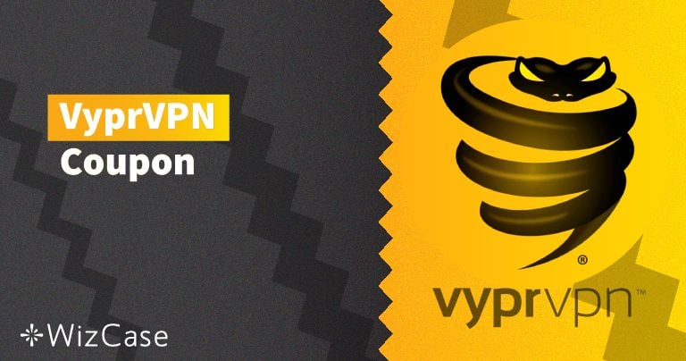 Valid VyprVPN Coupon: Save up to 68% Today (Updated 2026)