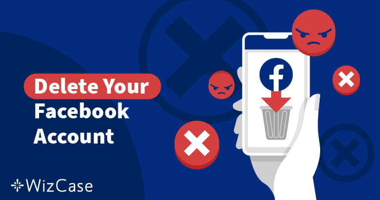 How to Completely DELETE Your Facebook Account in 2022