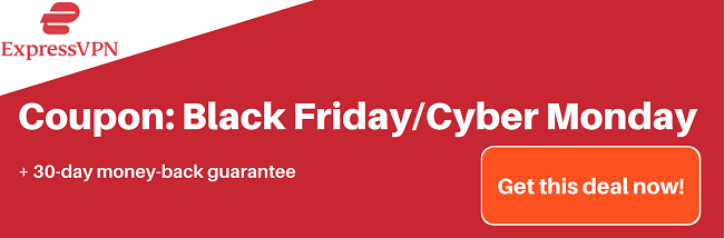 ExpressVPN Black Friday and Cyber Monday deals
