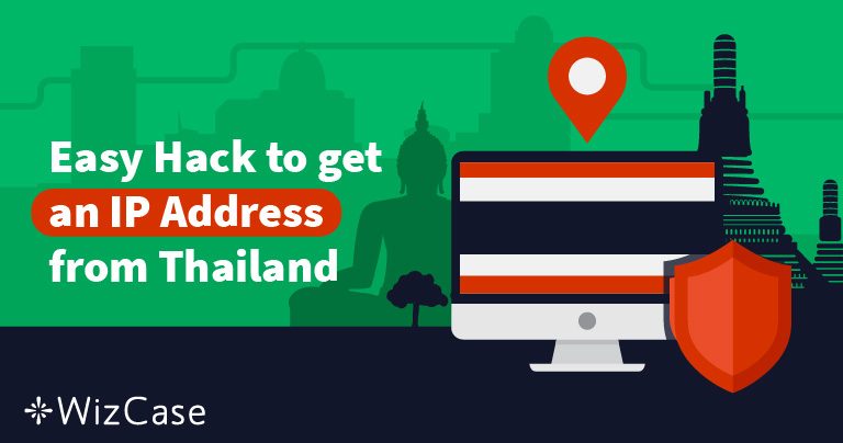 How to Get a Thai IP Address (Updated 2026)