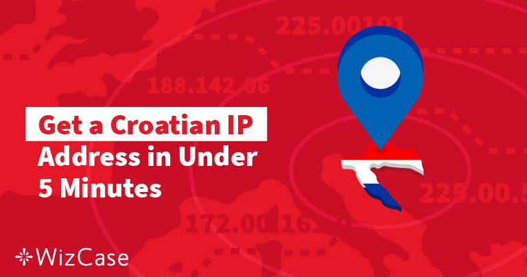 How To Get A Croatian IP Address In Two Easy Steps
