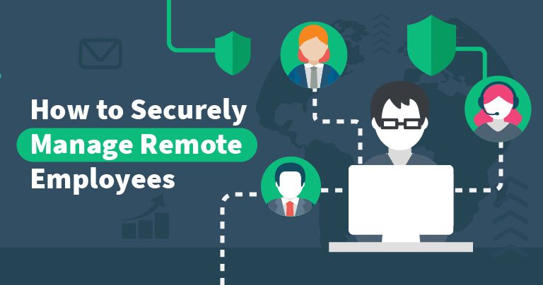 How HR Leaders Can Remotely Secure Their Mobile Workforce